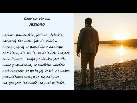 Jezioro Czesław Miłosz Poezje Wiersze | Poezja Dla Duszy