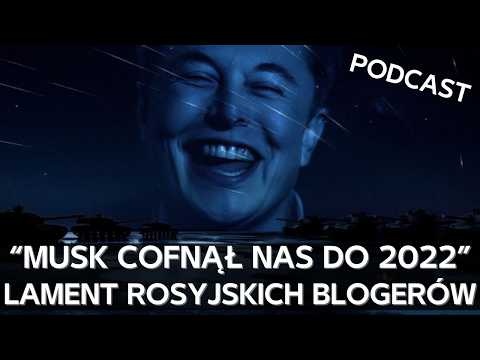 Załamani i rozczarowani rosyjscy Z-blogerzy komentują odłączenie Starlinków na froncie [PODCAST]