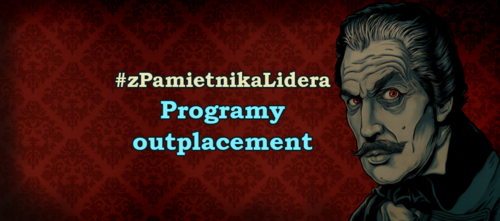 Z Pamiętnika Lidera - Programy Outplacement